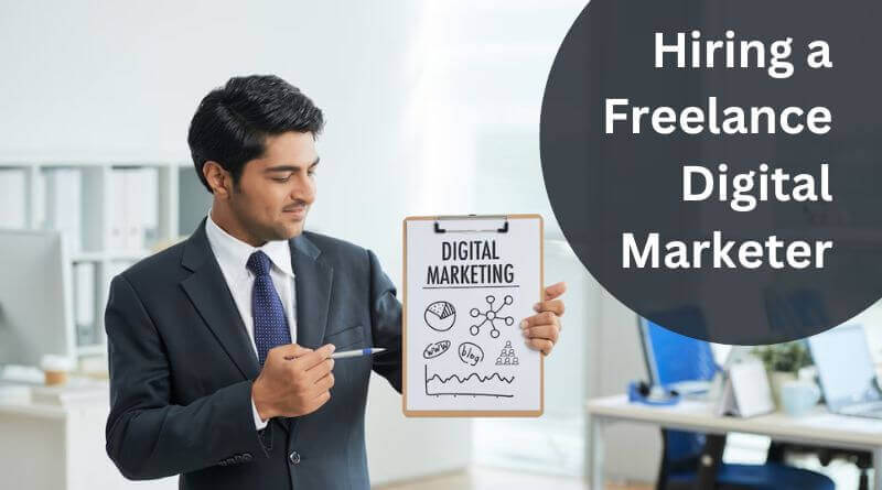 Hiring a Freelance Digital Marketer